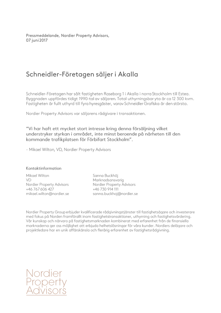 Schneidler-Företagen säljer i Akalla