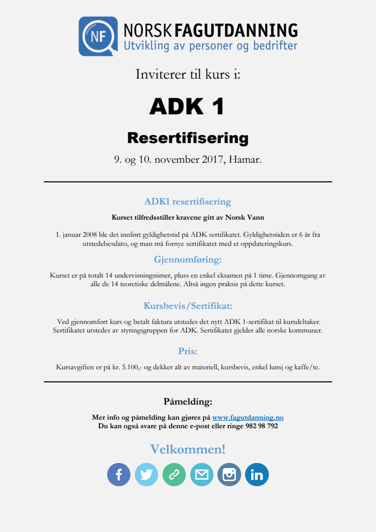 Resertifiseringskurs ADK 1 på HAmar 9-10 November 2017