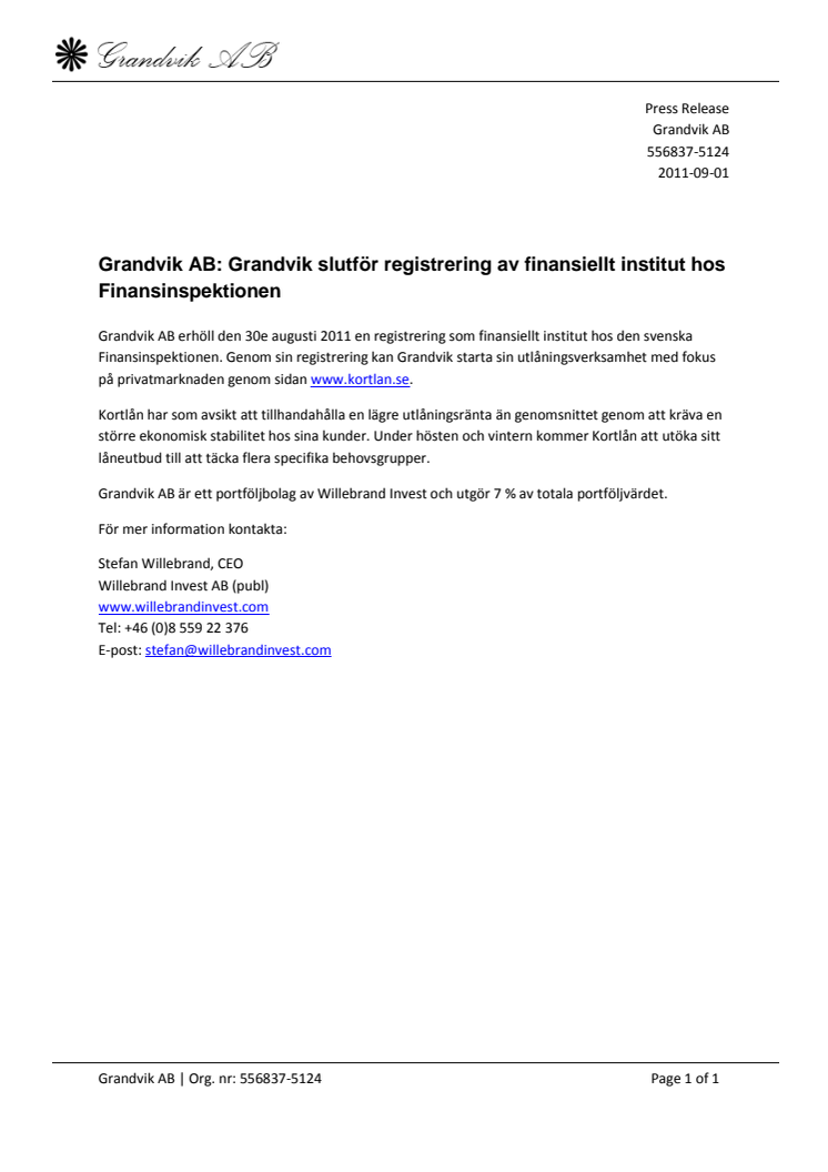 Grandvik AB: Grandvik slutför registrering av finansiellt institut hos Finansinspektionen