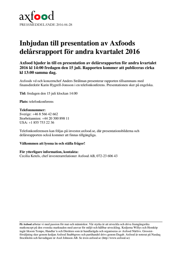 Inbjudan till presentation av Axfoods delårsrapport för andra kvartalet 2016