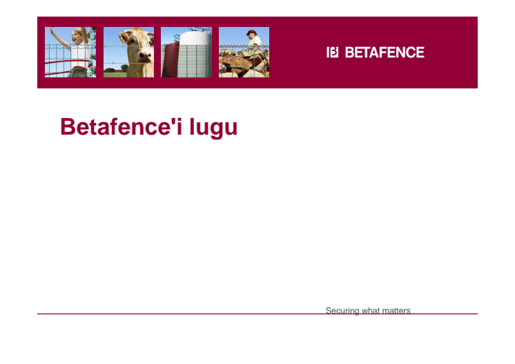 Betafence'i lugu 