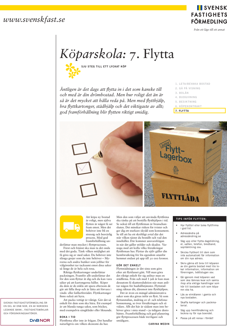 Köparskola: 7. Flytta