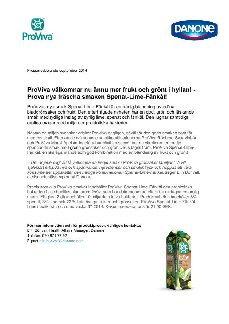 ProViva välkomnar nu ännu mer frukt och grönt i hyllan! - Prova nya fräscha smaken Spenat-Lime-Fänkål!