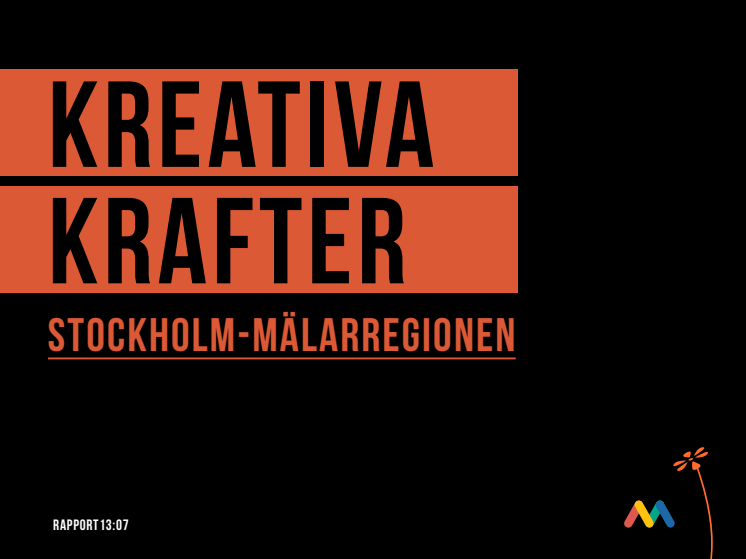 Rapport: Kreativa krafter Stockholm-Mälarregionen