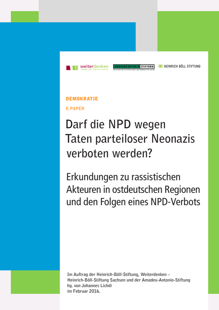 Darf die NPD wegen Taten parteiloser Neonazis verboten werden?