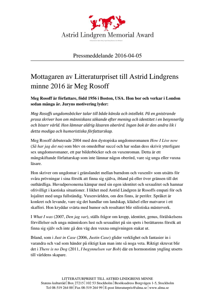 ​Mottagaren av Litteraturpriset till Astrid Lindgrens minne 2016 är Meg Rosoff