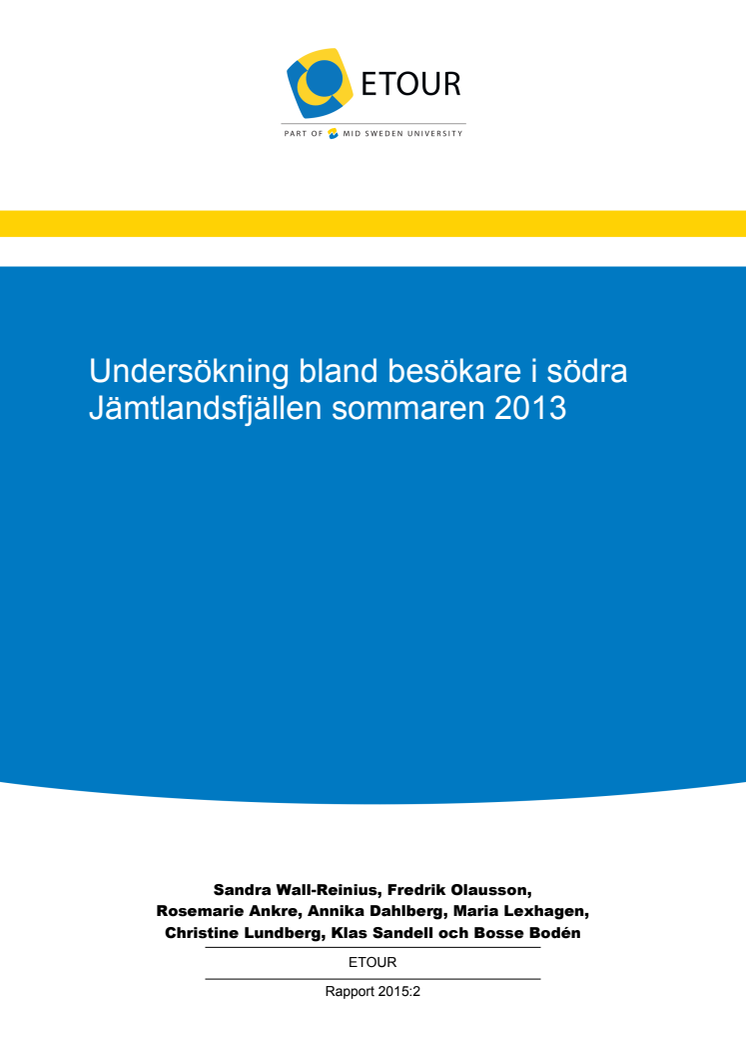 Undersökning bland besökare i södra Jämtlandsfjällen 2013