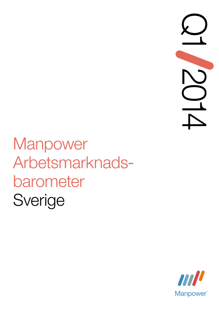 Manpower Arbetsmarknadsbarometer första kvartalet 2014