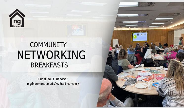 ng homes Community Networking Breakfasts