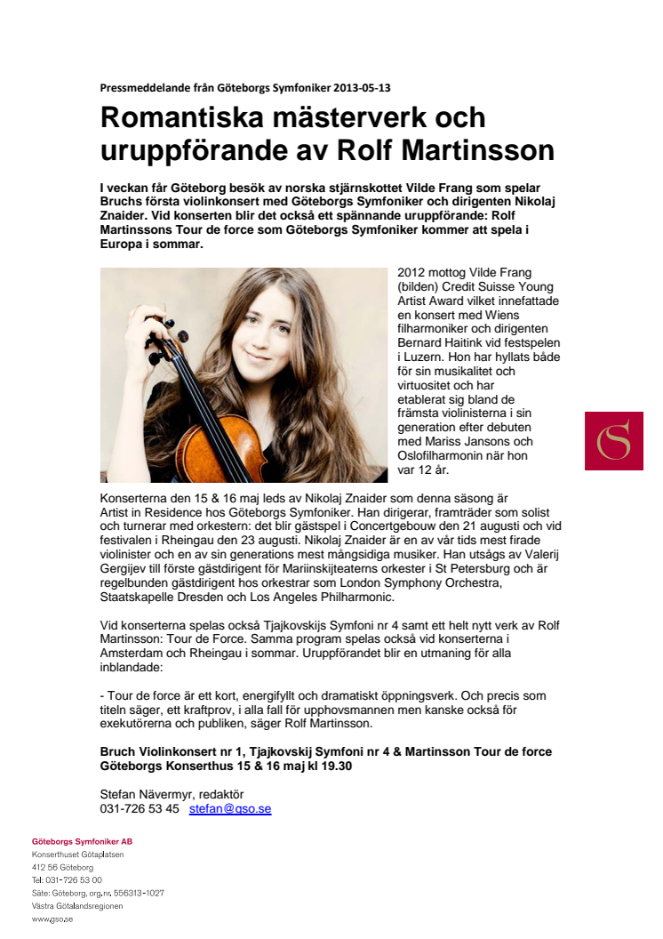 Romantiska mästerverk och uruppförande av Rolf Martinsson