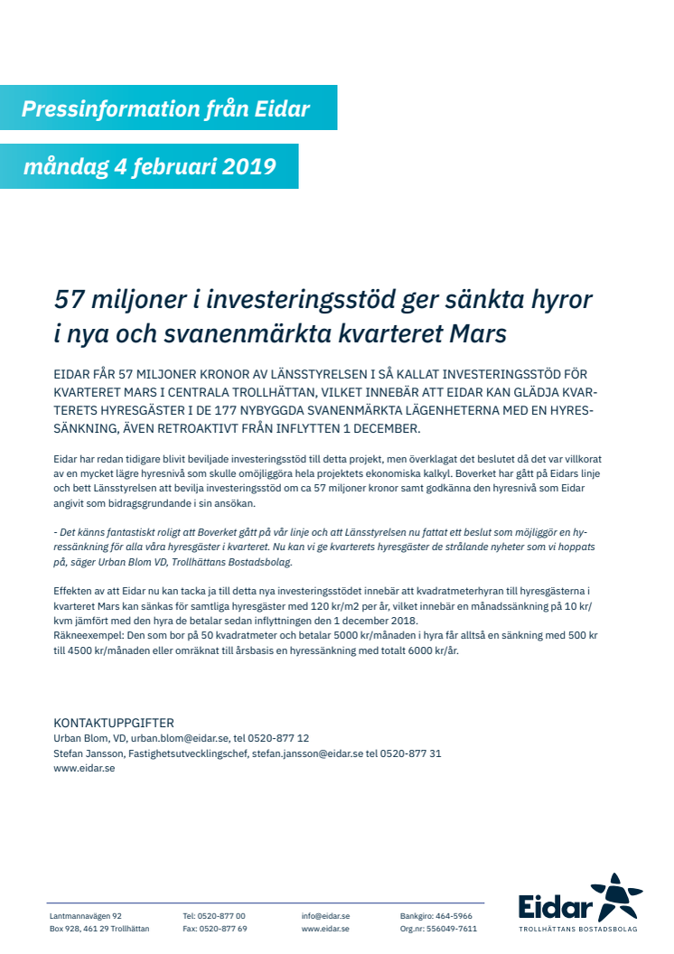 57 miljoner i investeringsstöd ger sänkta hyror i Svanenmärkta Mars