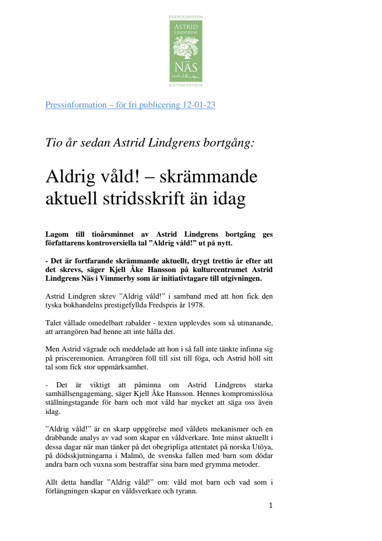 Tio år sedan Astrid Lindgrens bortgång: Aldrig våld! – skrämmande aktuell stridsskrift än idag