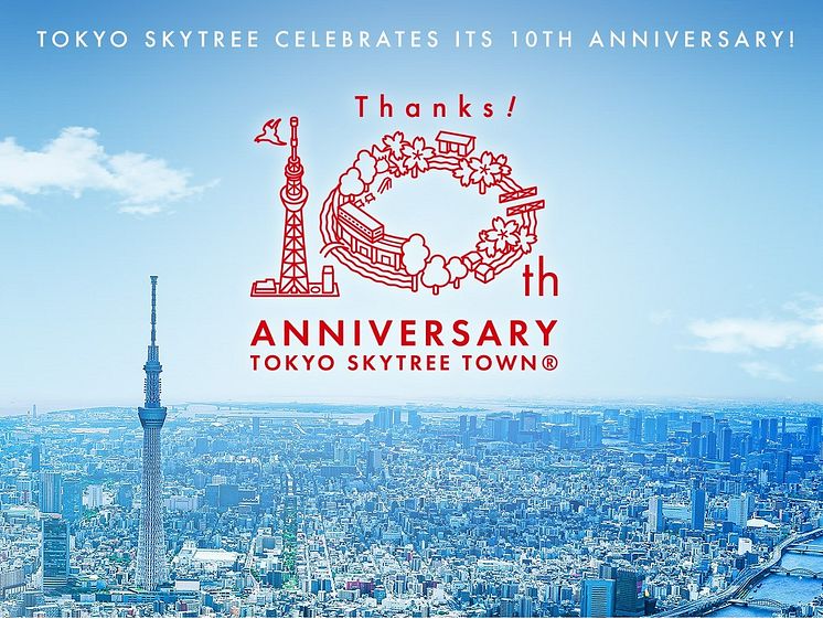 TOKYO SKYTREE TOWN 10th Annibersary