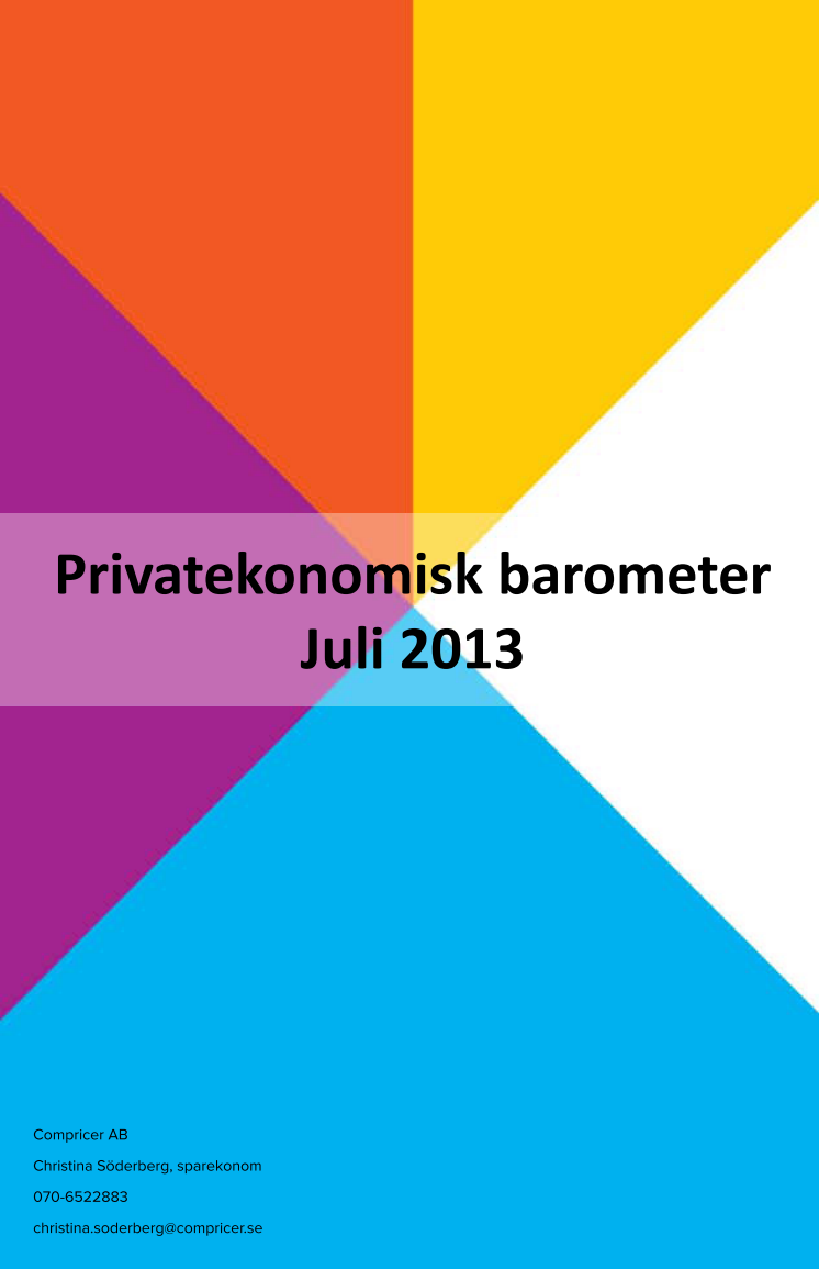 Privatekonomisk barometer Juli 2013
