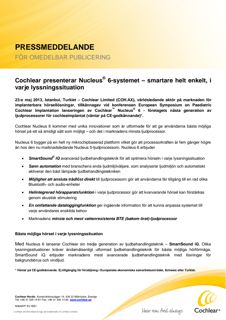 Cochlear presenterar Nucleus® 6-systemet – smartare helt enkelt, i varje lyssningssituation