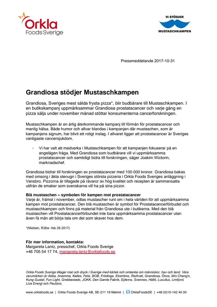 Grandiosa stödjer mustaschkampen