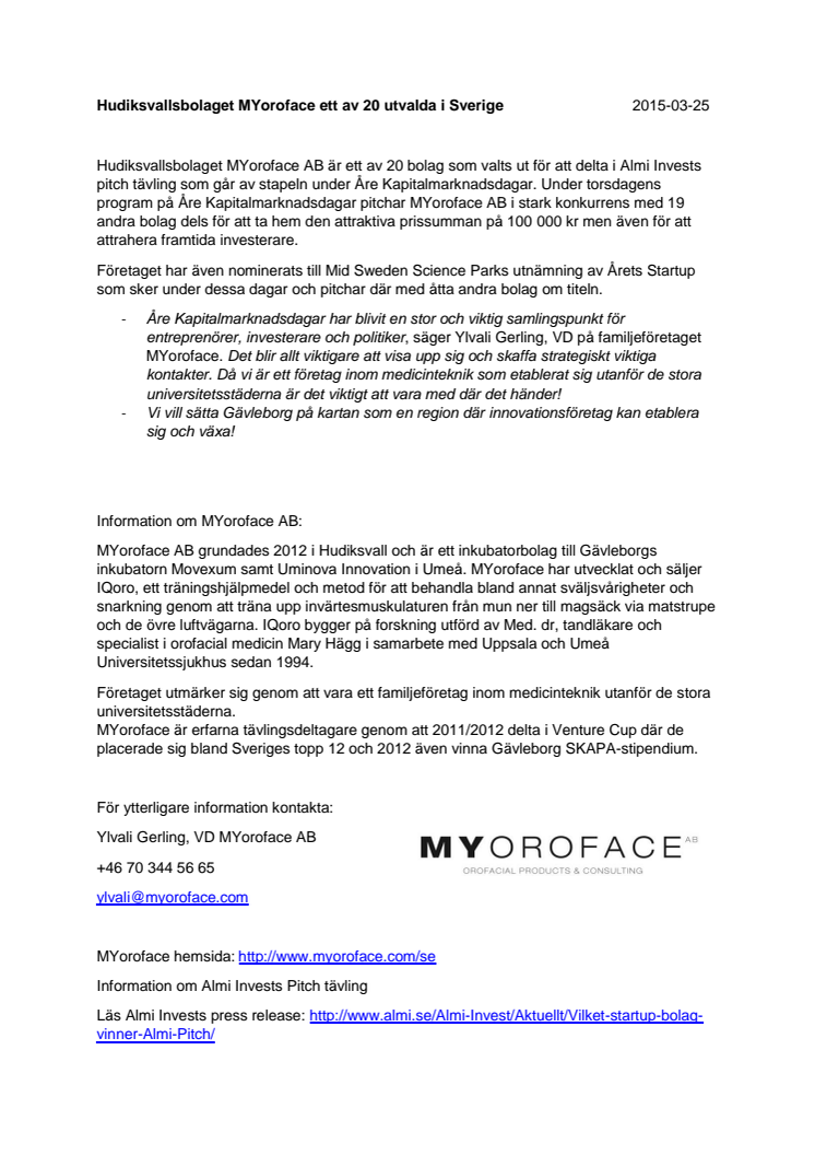 Hudiksvallsbolaget MYoroface ett av 20 utvalda i Sverige