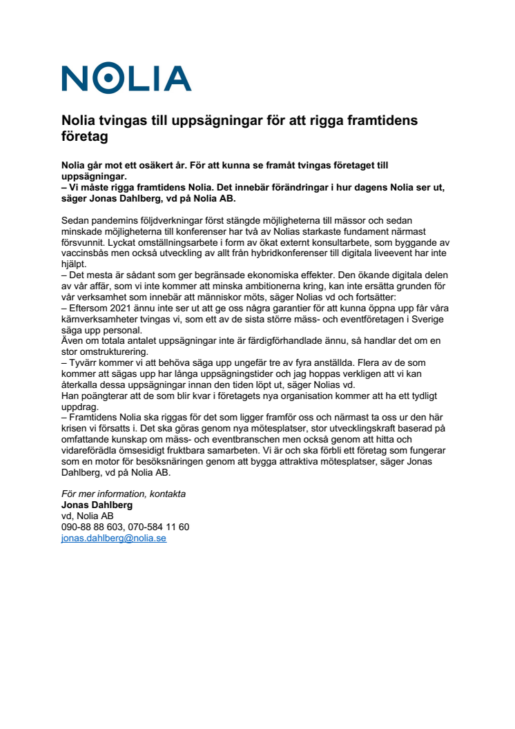 Nolia tvingas till uppsägningar för att rigga framtidens företag