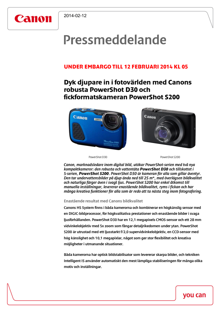 Dyk djupare in i fotovärlden med Canons robusta PowerShot D30 och fickformatskameran PowerShot S200