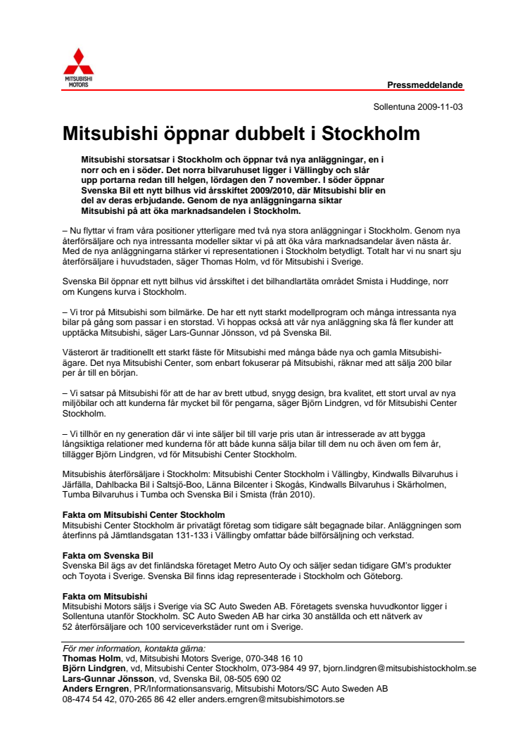 Mitsubishi öppnar dubbelt i Stockholm