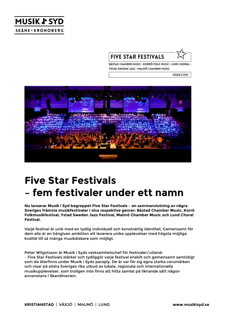 Five Star Festivals – fem festivaler under ett namn