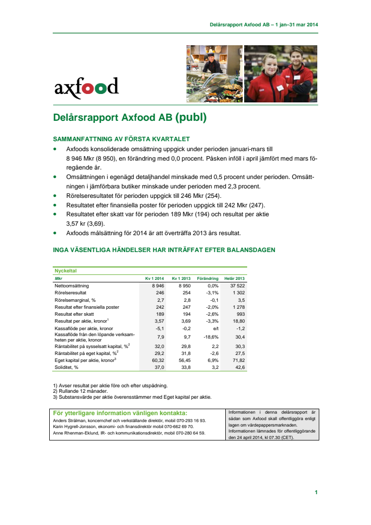 Delårsrapport Axfood AB 1 jan–31 mar 2014 