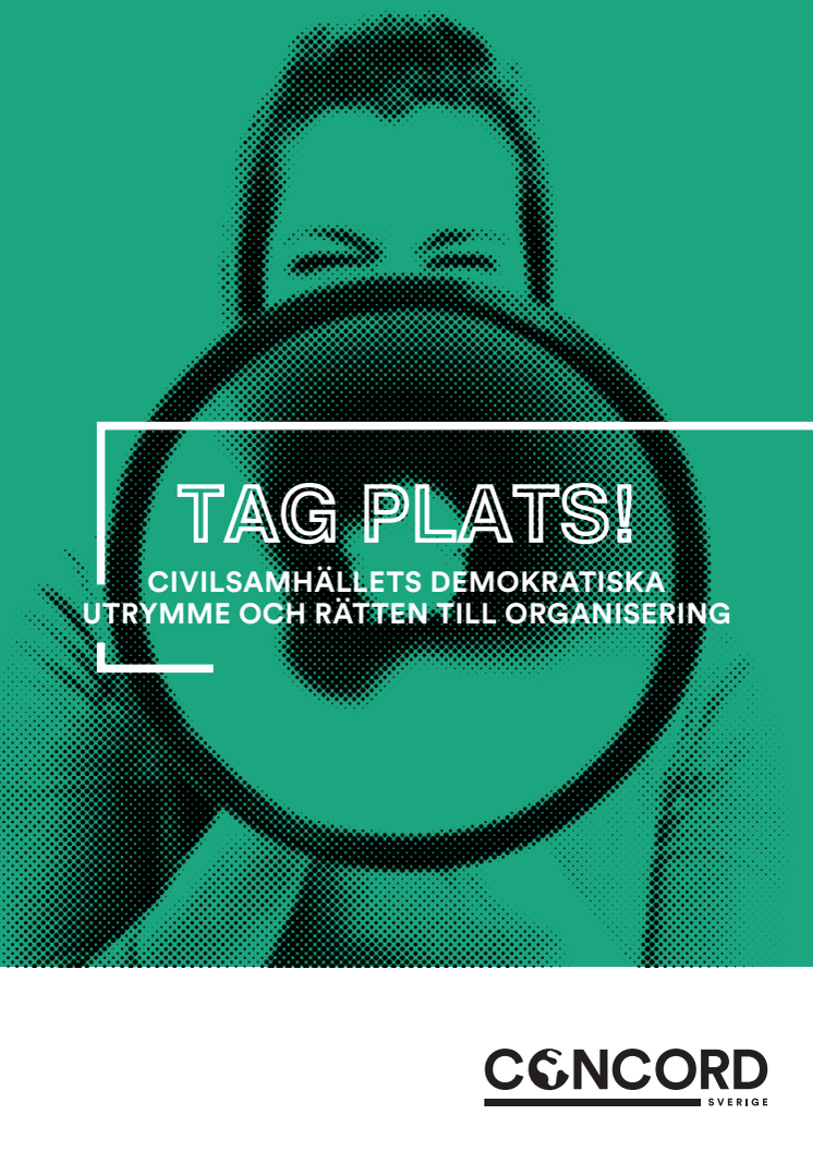 Tag plats! Civilsamhällets demokratiska utrymme och rätten till organisering