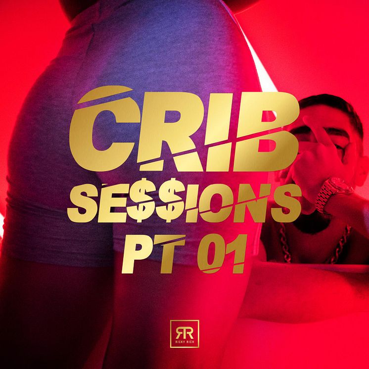 Ricky Rich: CRIB SESSIONS PT.1_omslag