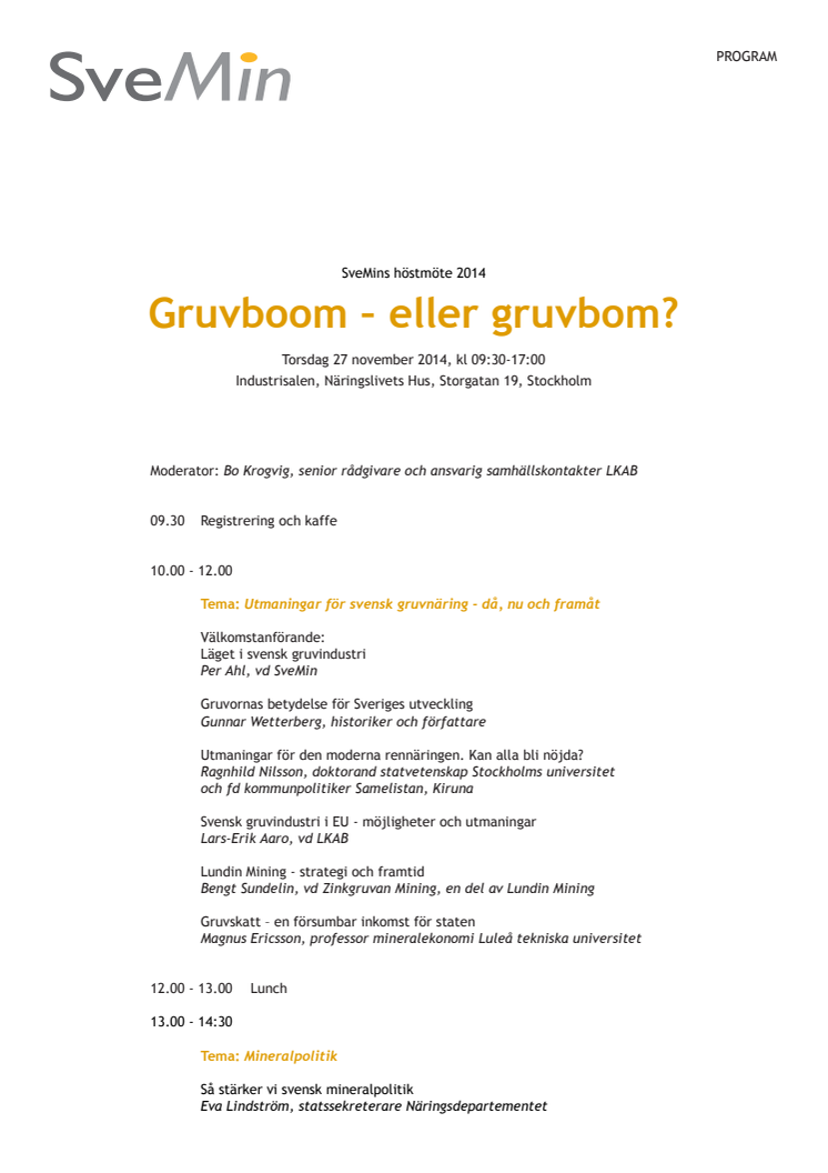 SveMins Höstmöte 2014: Gruvboom – eller gruvbom?