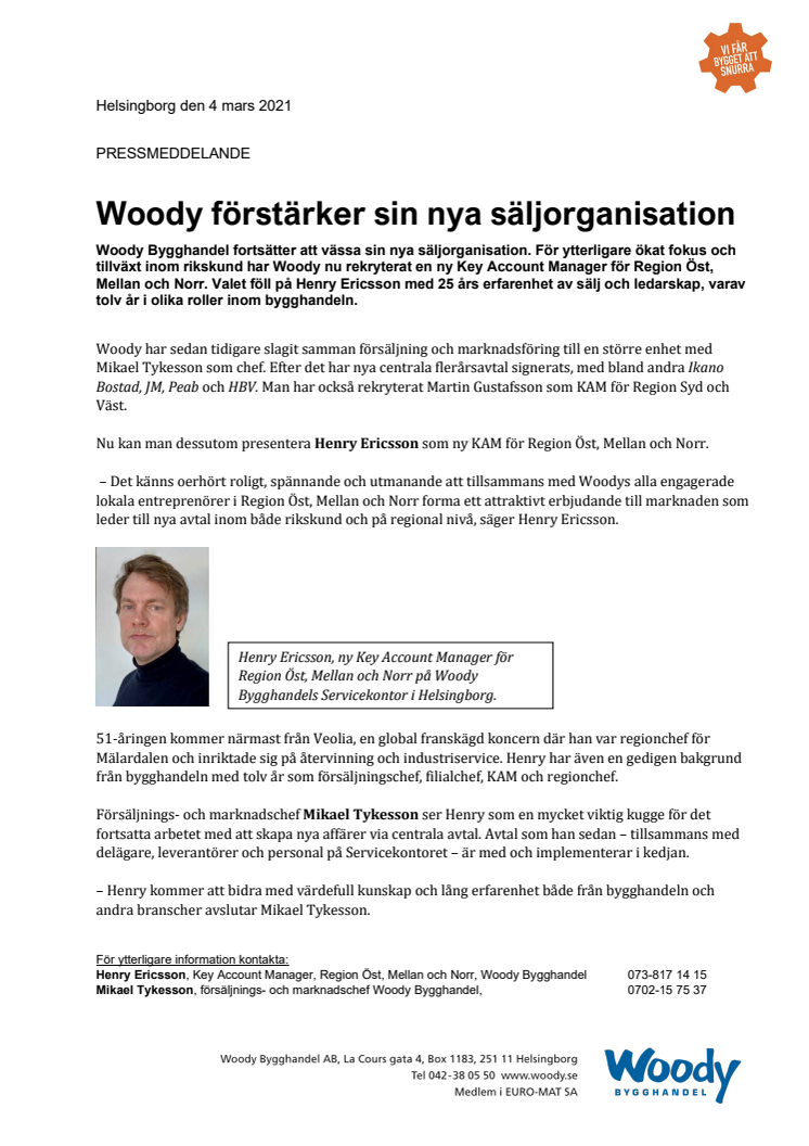 Woody förstärker sin nya säljorganisation