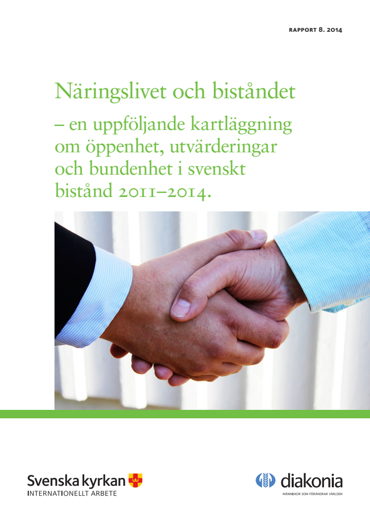 Näringslivet och biståndet - en uppföljande kartläggning om öppenhet, utvärderingar och bundenhet i svenskt bistånd 2011-2014