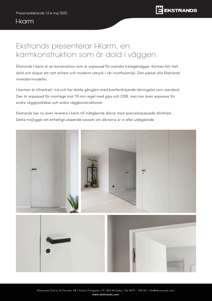 ​Ekstrands presenterar I-Karm, en karmkonstruktion som är dold i väggen.
