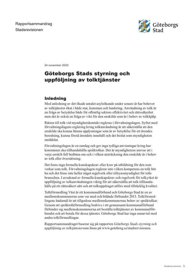Rapportsammandrag – Granskning av Göteborgs Stads styrning och uppföljning av tolktjänster