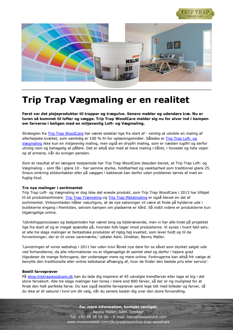 Trip Trap Vægmaling er en realitet