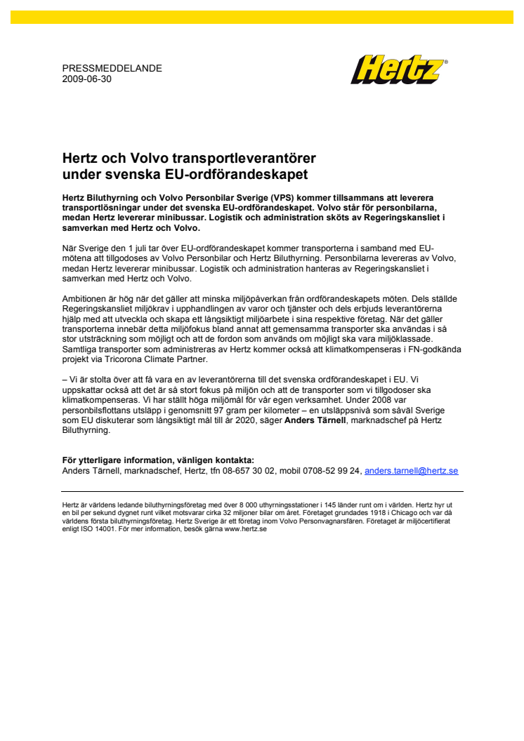 Hertz och Volvo transportleverantörer under svenska EU-ordförandeskapet