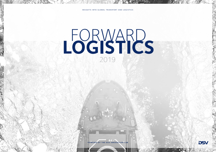 Gewinnen Sie wertvolle Erkenntnisse aus dem neuen Forward Logistics Report von DSV