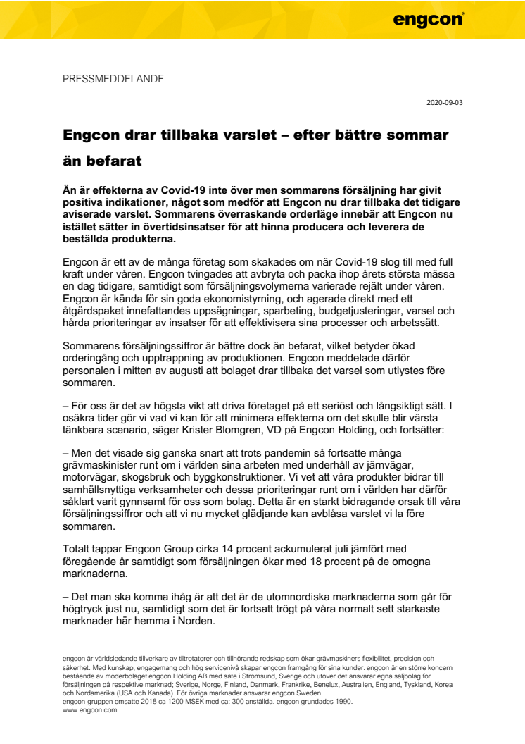 Engcon drar tillbaka varslet – efter bättre sommar än befarat 