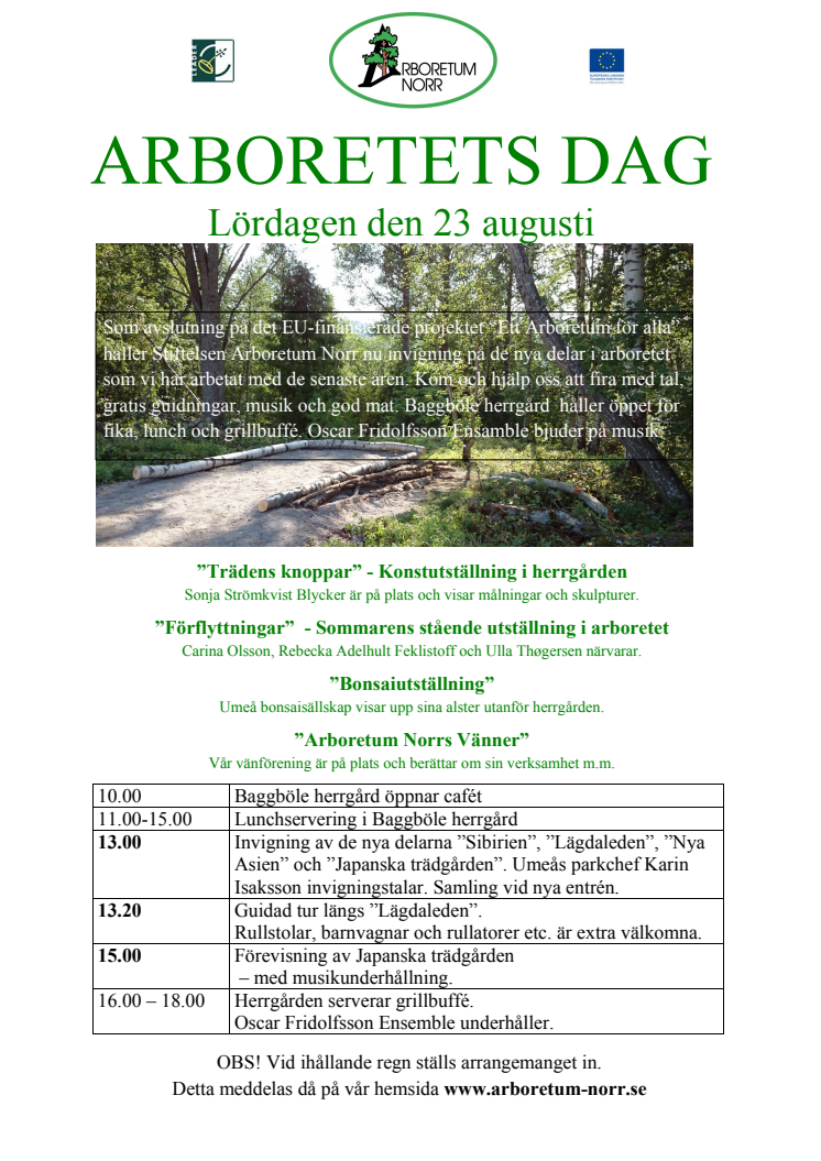 Program invigning nya delar i Arboretum Norr