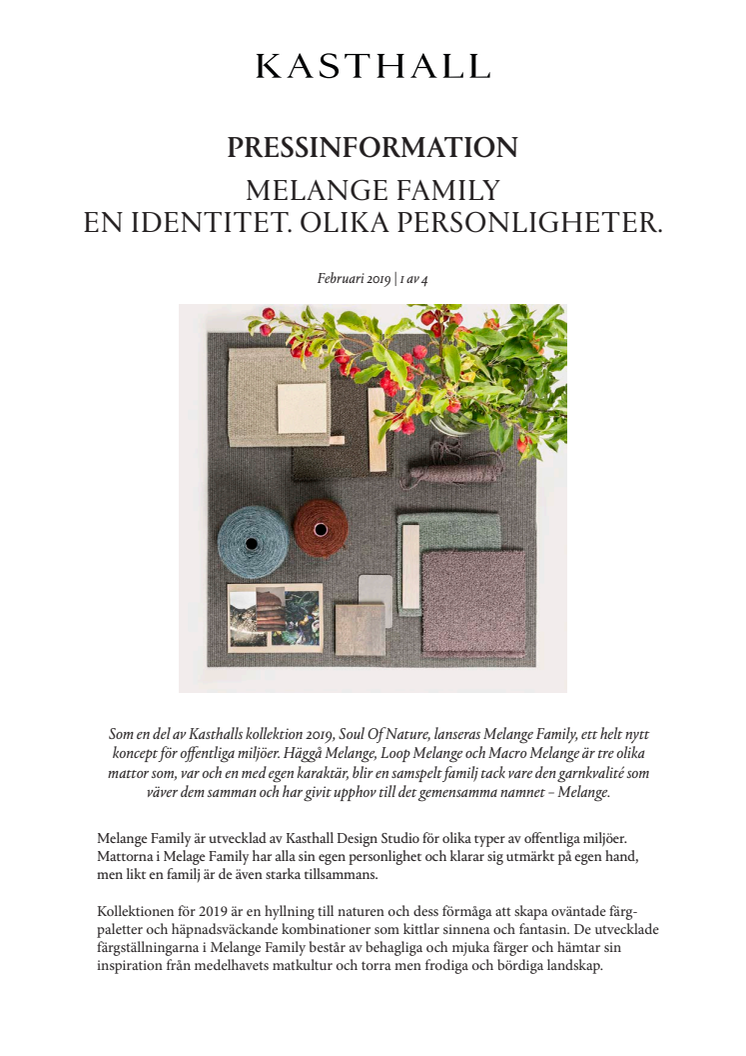 MELANGE FAMILY - EN IDENTITET. OLIKA PERSONLIGHETER.