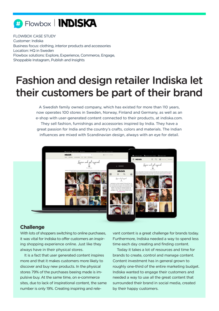 Fashion and design retailer Indiska let their customers be part of their brand