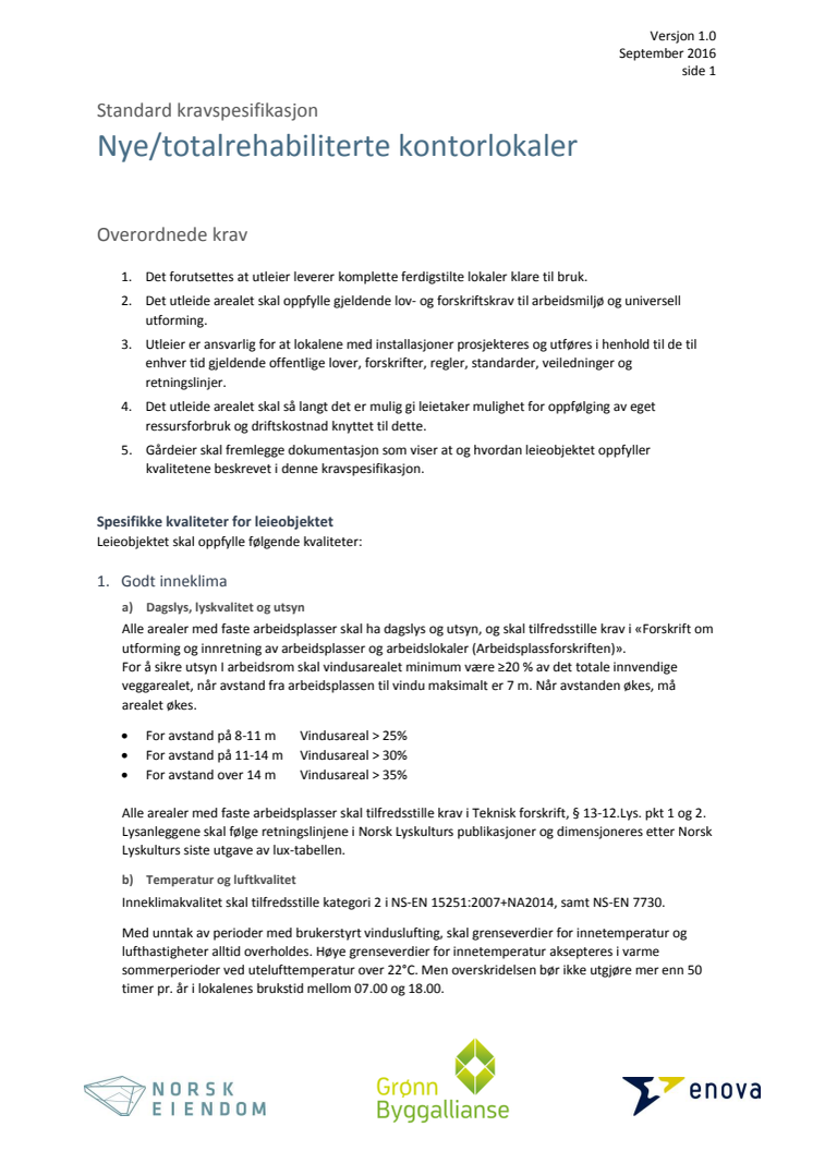 Standard kravspesifikasjon for nye/totalrehabiliterte kontorlokaler