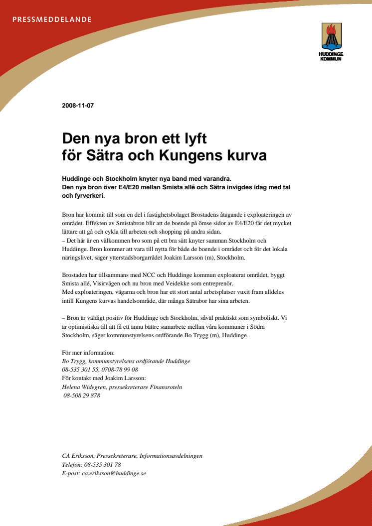 Den nya bron ett lyft för Sätra och Kungens kurva 