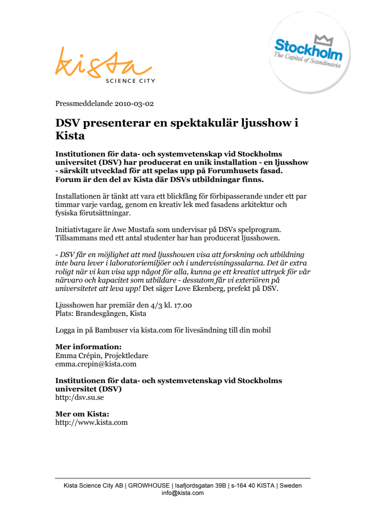 DSV presenterar en spektakulär ljusshow i Kista