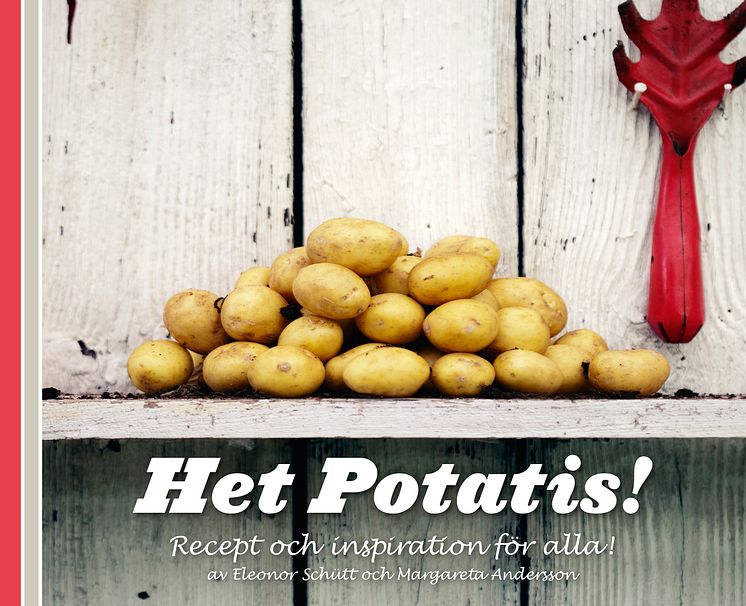 Kokbok Het Potatis! Recept och inspiration för alla
