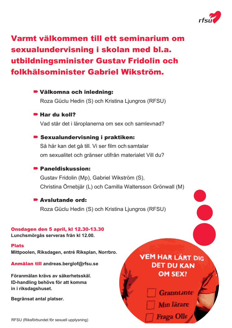 RFSU sexualupplyser Gustav Fridolin och Gabriel Wikström i riksdagen