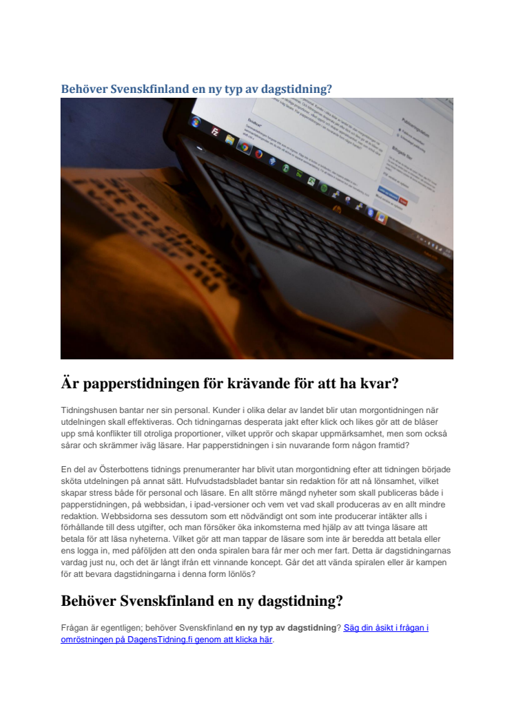 Behöver Svenskfinland en ny typ av dagstidning?
