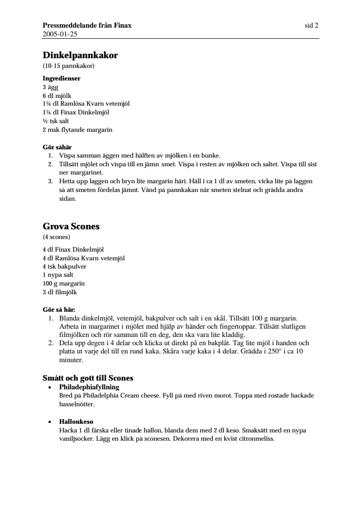 Dinkelmjöl Recept
