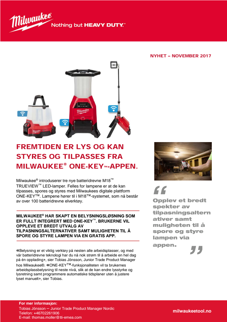 FREMTIDEN ER LYS OG KAN STYRES OG TILPASSES FRA MILWAUKEE® ONE-KEY™-APPEN