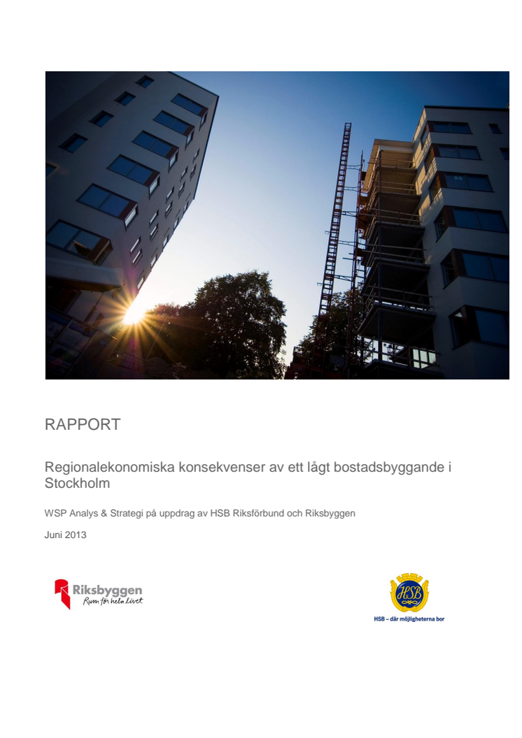 Regionalekonomiska konsekvenser av ett lågt bostadsbyggande i Stockholm