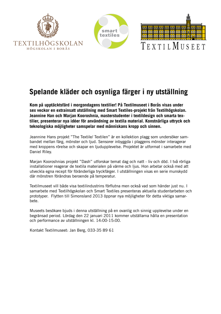 Spelande kläder och osynliga färger i ny utställning